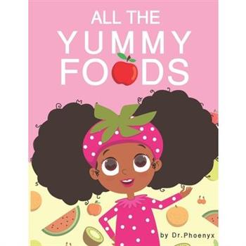 All The Yummy Foods