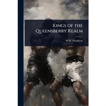 Kings of the Queensberry Realm