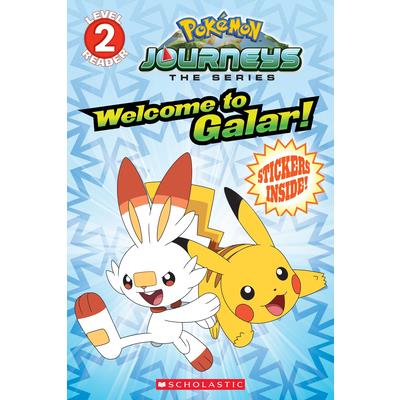 Welcome to Galar! (Pokemon Level Two Reader) (Media Tie-In)- 1   (Media Tie-In) ( Pokemon #1 )