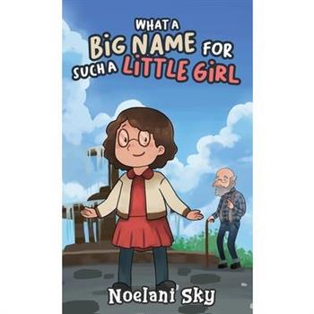 What a Big Name for Such a Little Girl