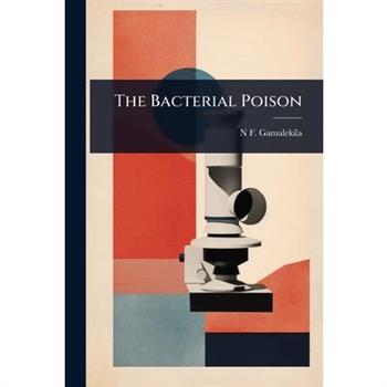 The Bacterial Poison