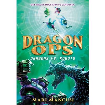 Dragon Ops: Dragons vs. Robots