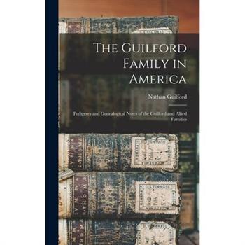 The Guilford Family in America