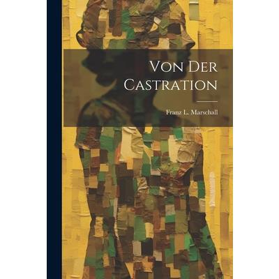 Von Der Castration