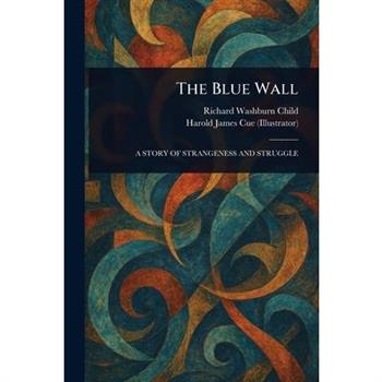 The Blue Wall