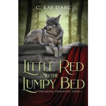 Little Red and the Lumpy Bed