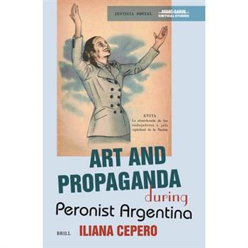 Art and Propaganda During Peronist Argentina