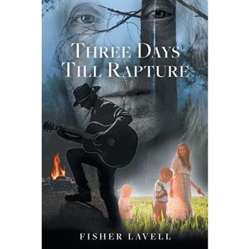 Three Days Till Rapture