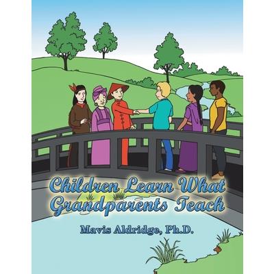 Children Learn What Grandparents Teach