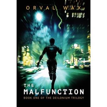 The Malfunction
