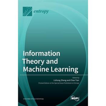 Information Theory and Machine Learning