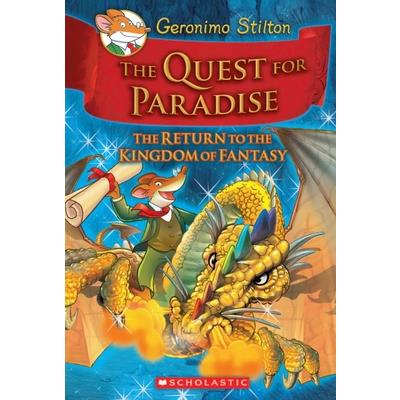 The quest for paradise : the return to the kingdom of fantasy /