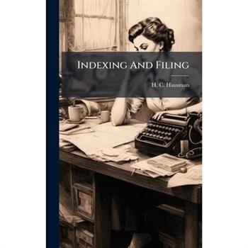 Indexing And Filing