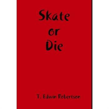 Skate or Die