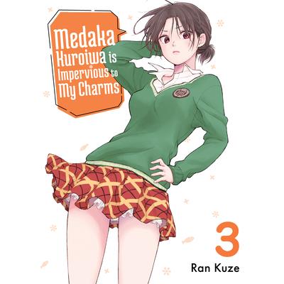 Medaka Kuroiwa Is Impervious to My Charms 3