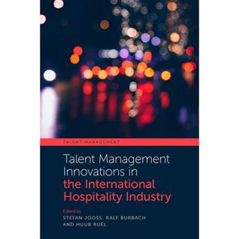 Talent Management Innovations in the International Hospitality Industry