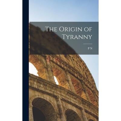 The Origin of Tyranny