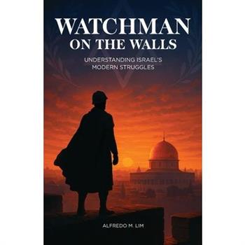 Watchman on the Walls