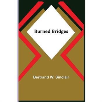 Burned Bridges