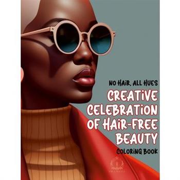 No Hair, All Hues Coloring Book