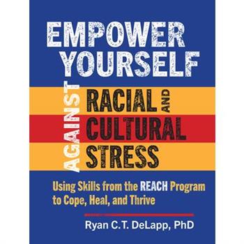 Empower Yourself Against Racial and Cultural Stress