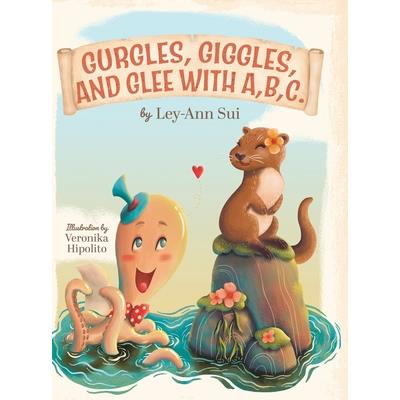 Gurgles, Giggles, and Glee with A, B, C.