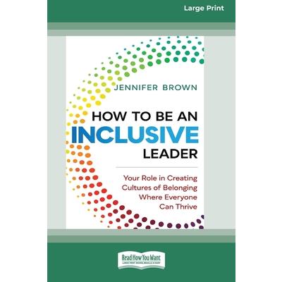 How to Be an Inclusive Leader
