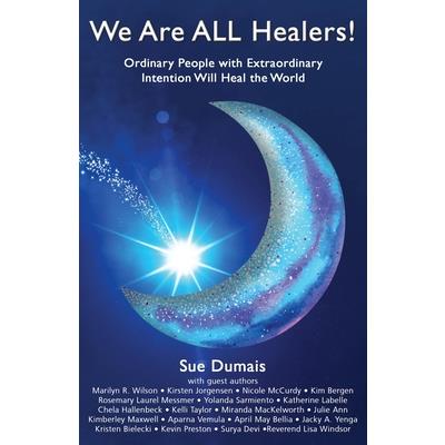 We Are ALL Healers!