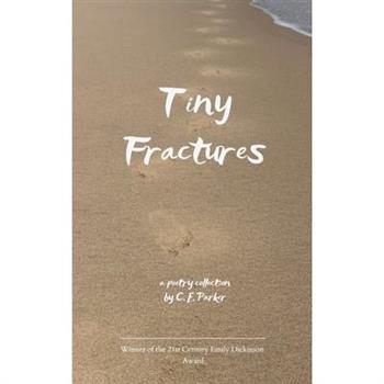 Tiny Fractures