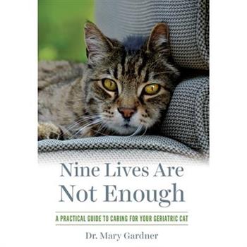Nine Lives Are Not Enough