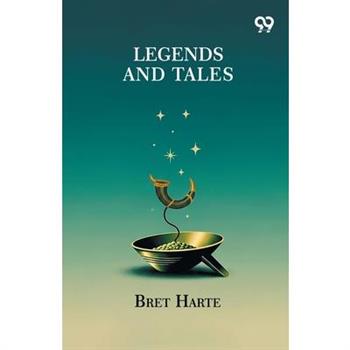 Legends And Tales