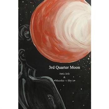 3rd Quarter Moon