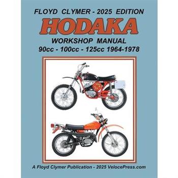 HODAKA 90cc - 100cc - 125cc WORKSHOP MANUAL 1964-1978
