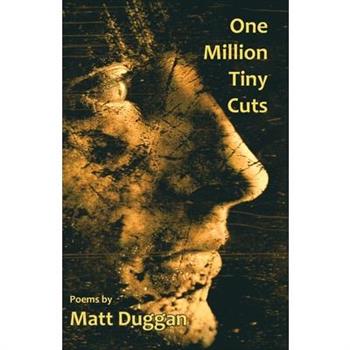 One Million Tiny Cuts