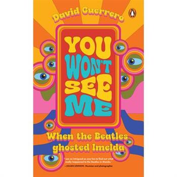 You Won't See Me