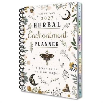 Llewellyn's 2027 Herbal Enchantment Planner