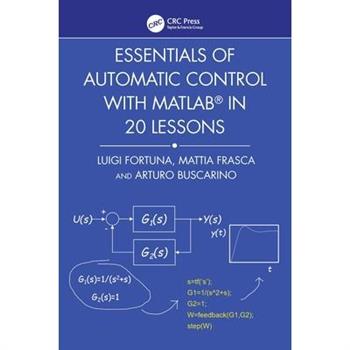 Essentials of Automatic Control with MATLAB in 20 Lessons