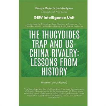 The Thucydides Trap And US-China Rivalry
