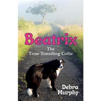 Beatrix The Time Travelling Collie