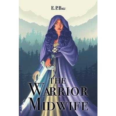 The Warrior Midwife