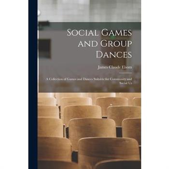 Social Games and Group Dances