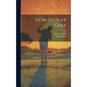 How to Play Golf How to Play Golf