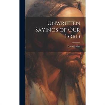 Unwritten Sayings of our Lord