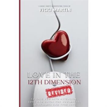 Love in the 12th Dimension