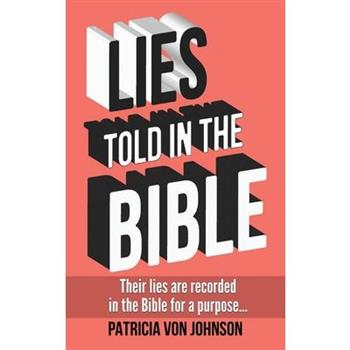 Lies Told in the Bible