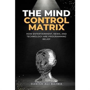 The Mind Control Matrix