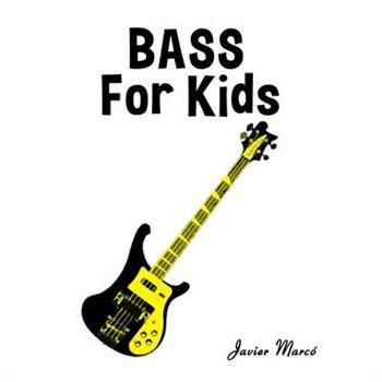 Bass for Kids