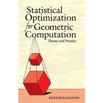 Statistical Optimization For Geometric Computation
