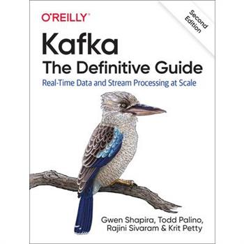 Kafka: The Definitive Guide