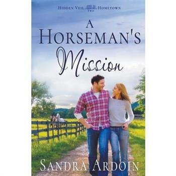 A Horseman's Mission